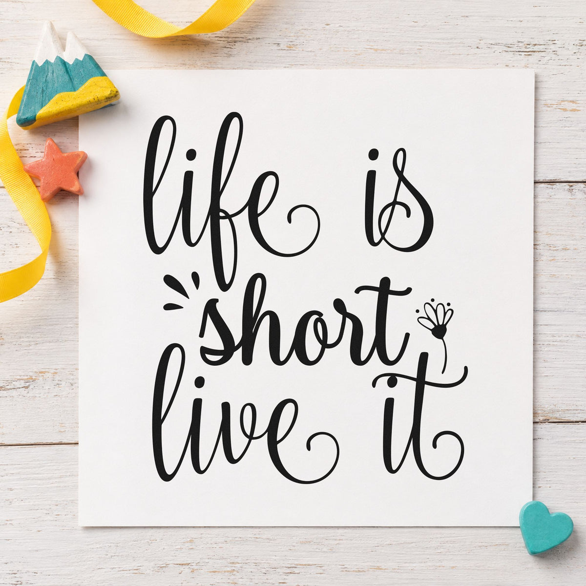 Slim Pre-Inked Life Is Short Live It Stamp in use 10