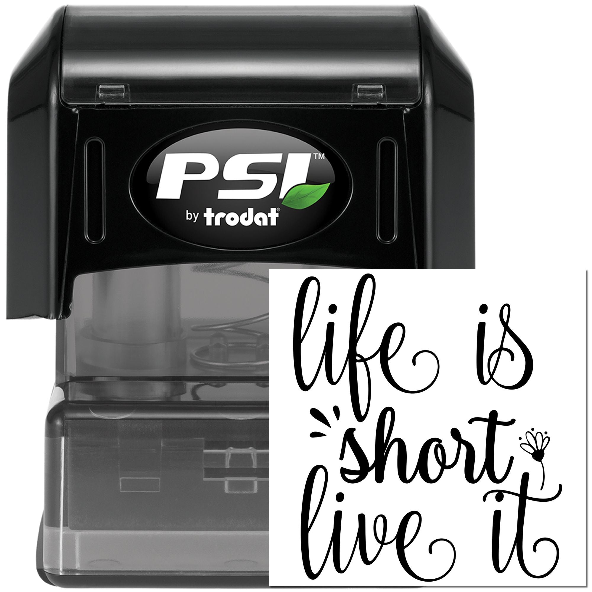 PSI by Trodat self-inking custom rubber stamp with life is short, live it text for craft and business use
