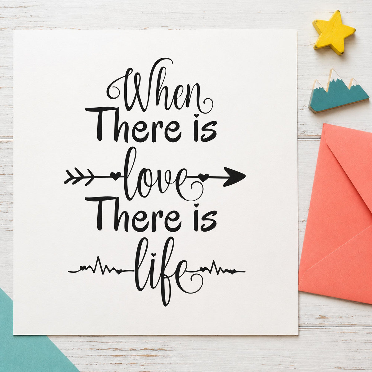 When There Is Love There Is Life Pre-Inked Stamp – Slim in use 4