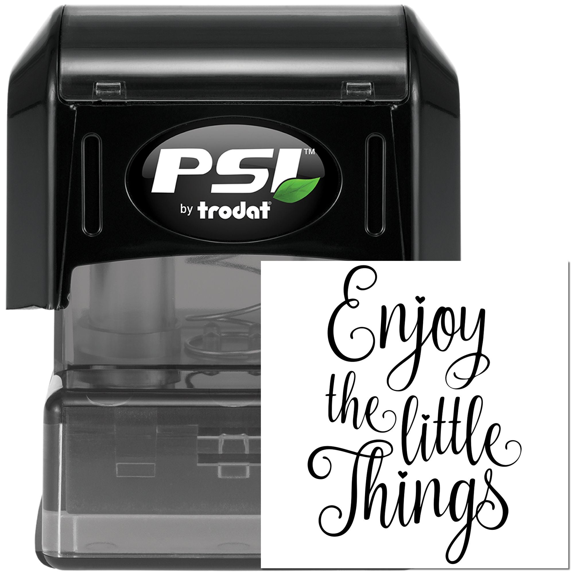 PSI by Trodat self-inking rubber stamp with Enjoy the little things custom quote design for craft and stationery use.