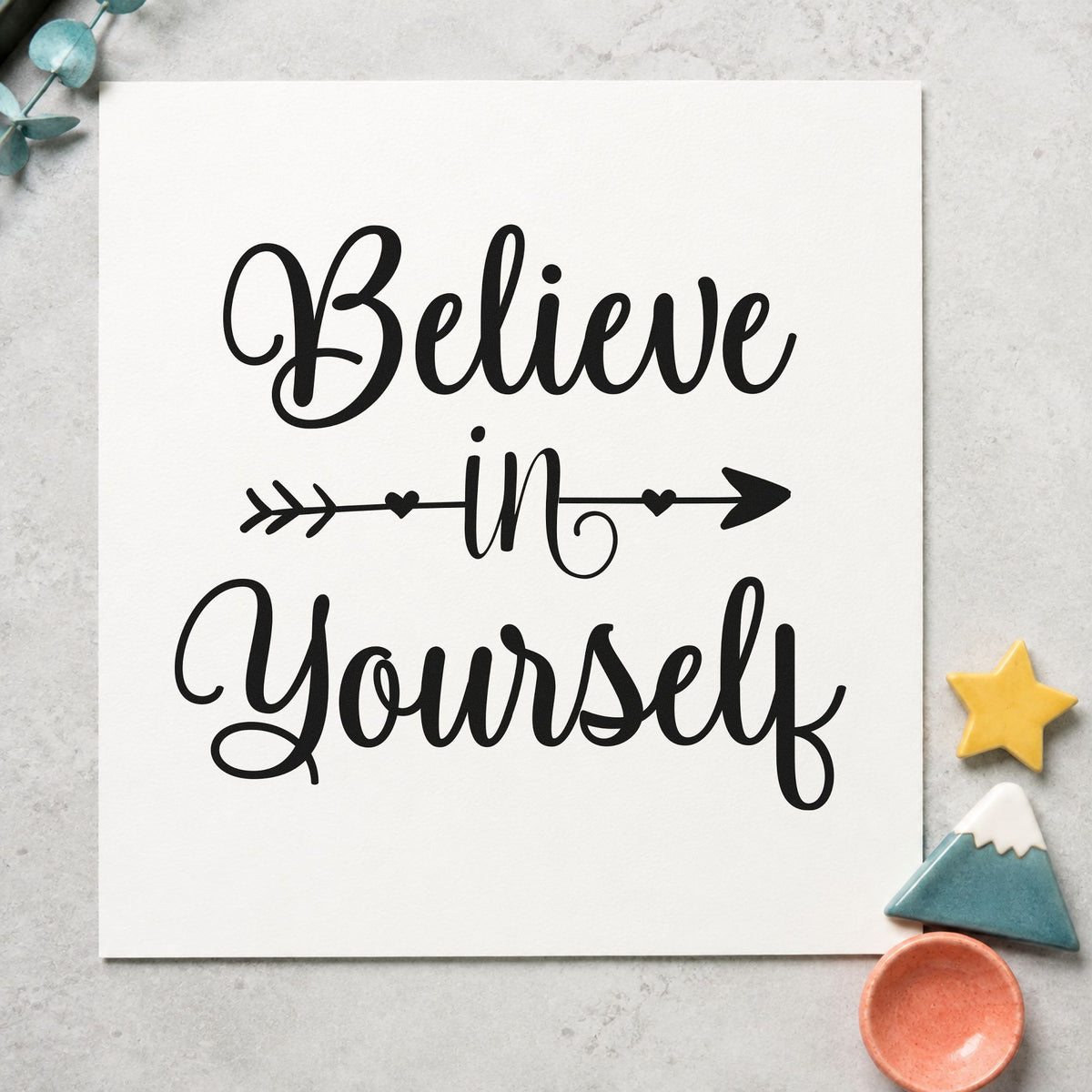 Believe In Yourself Arrow rubber stamp printed in black ink, ready for split arrow cards and similar paper crafts.