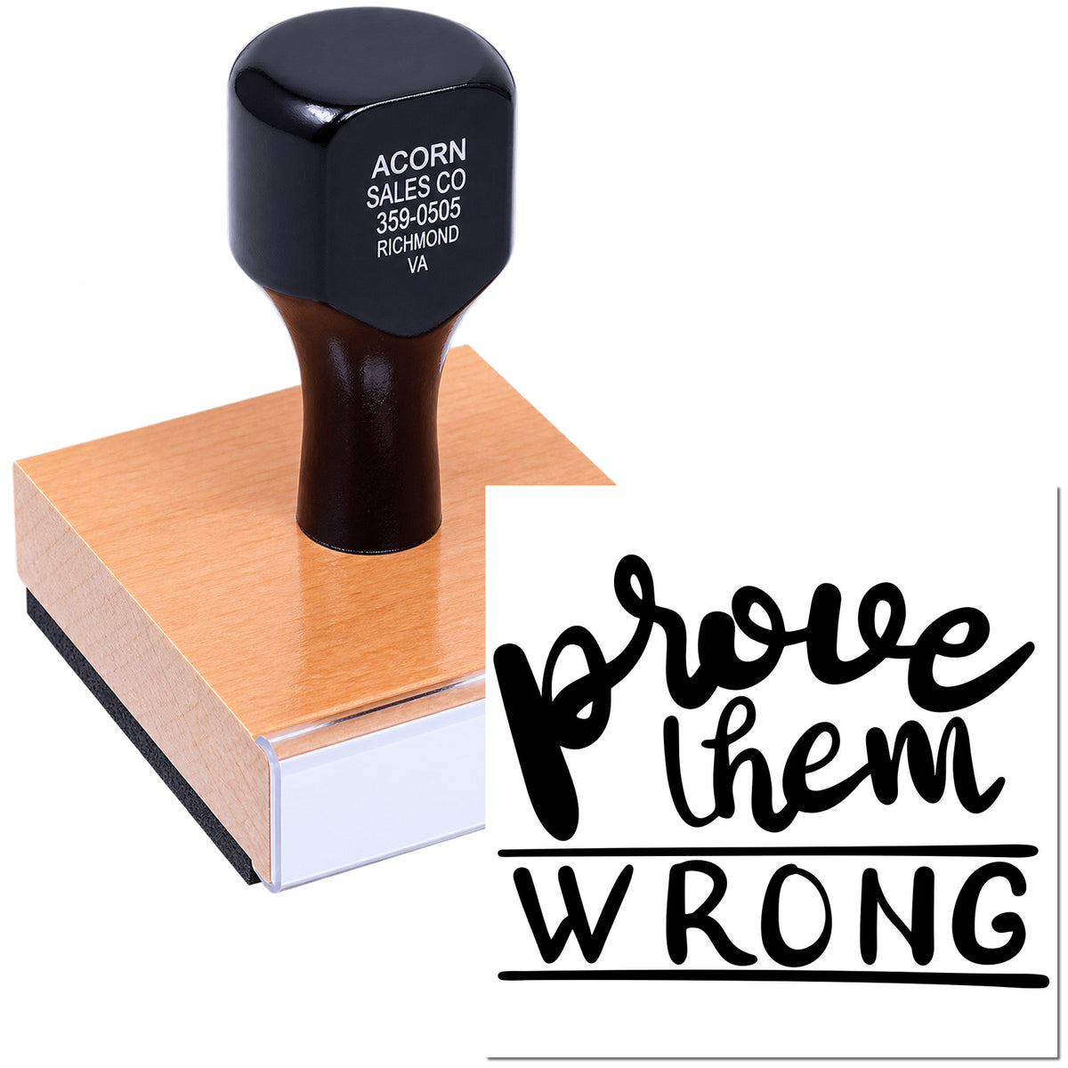 Custom rubber stamp with prove them wrong message, ideal for motivational crafts, business branding, and personalized marking.
