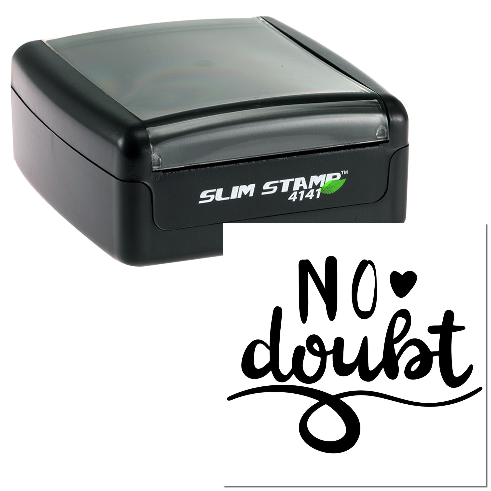 Slim Stamp 4141 self-inking rubber stamp with custom No doubt script imprint for business, crafts, or branding.