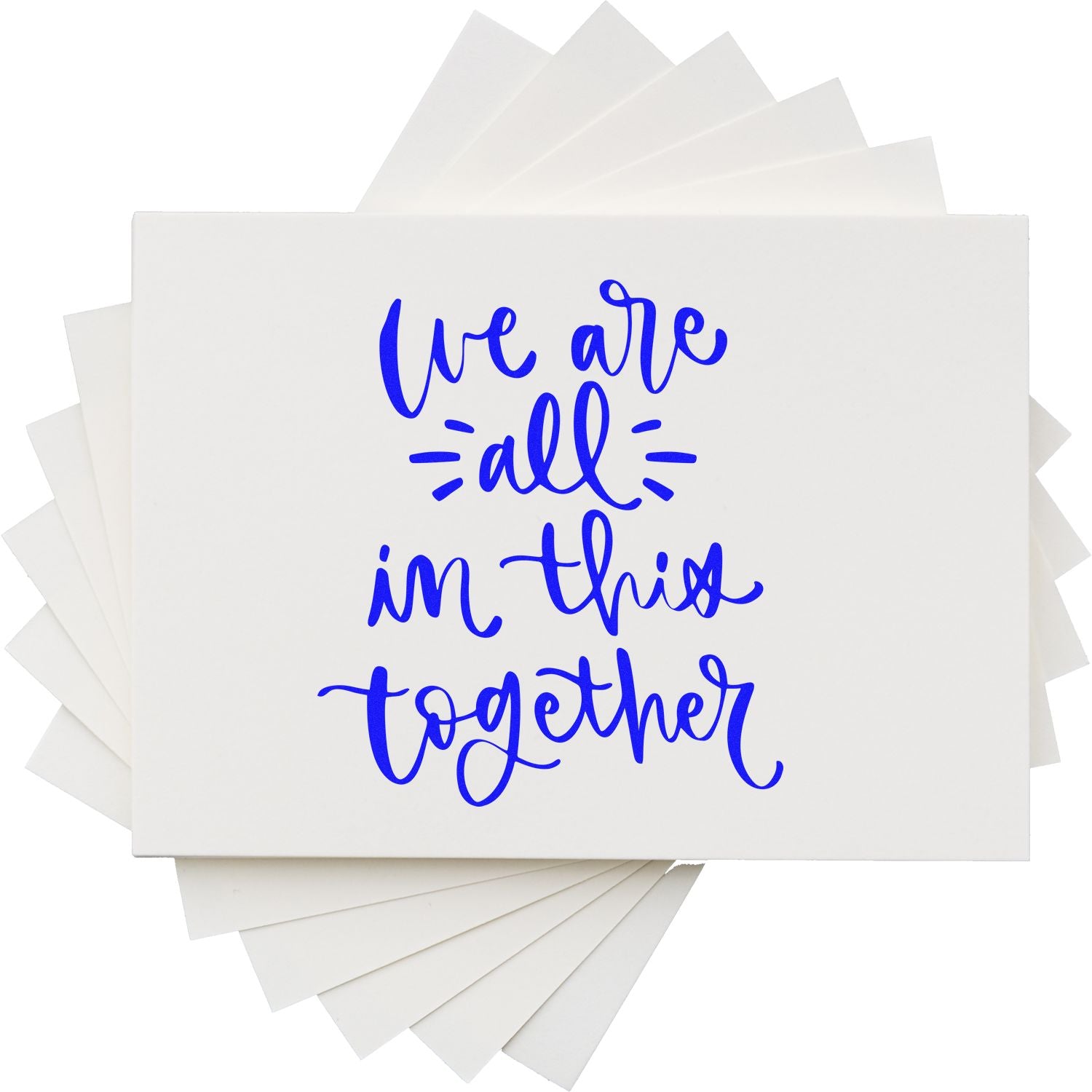 Custom rubber stamp design with We Are All In This Together in blue script for cards, crafts, and packaging.