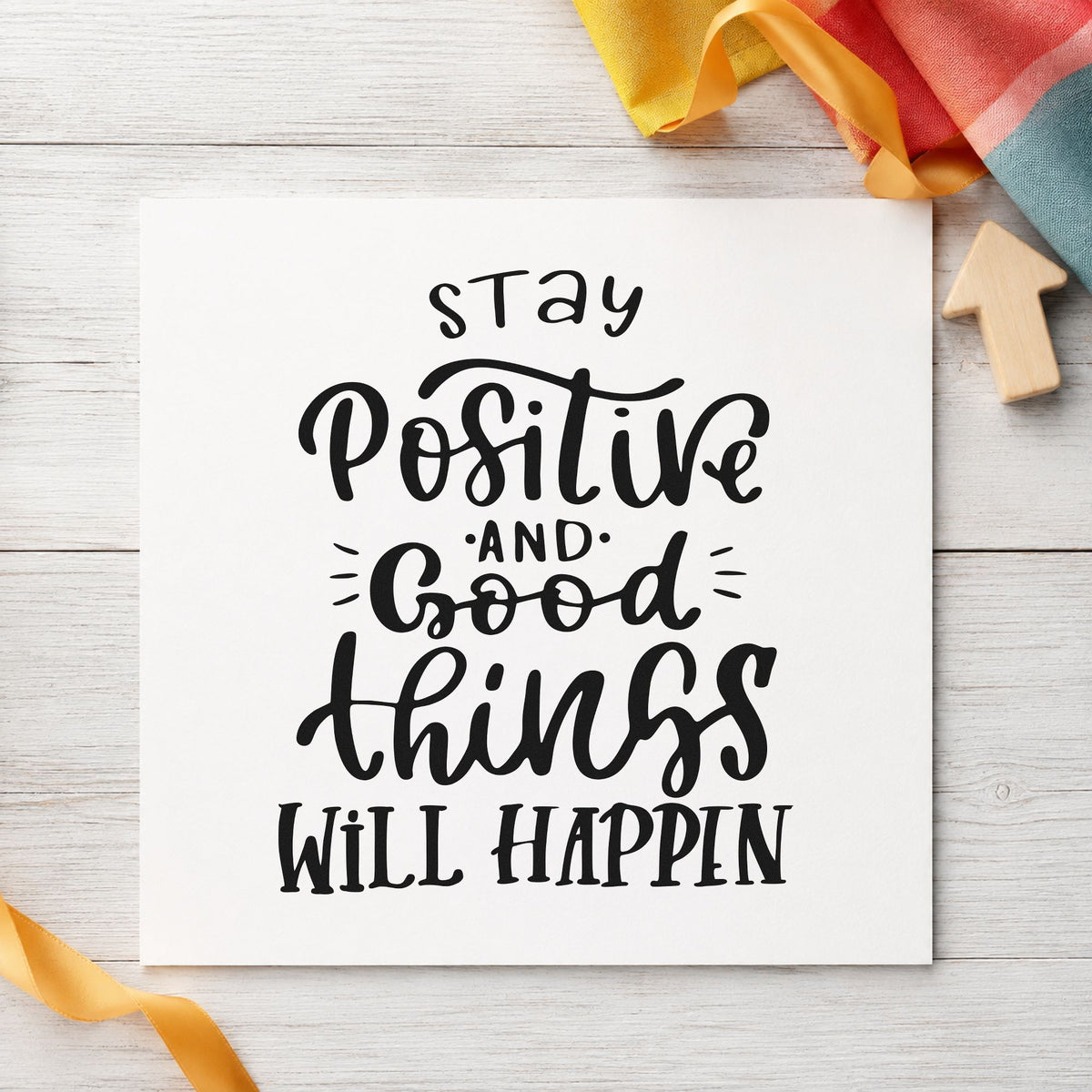 Stay Positive Good Things Happen Stamp – Self-Inking in use 3