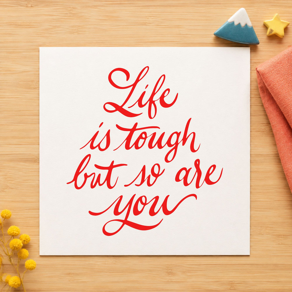 Life Is Tough But So Are You Self-Inking Stamp in use 7