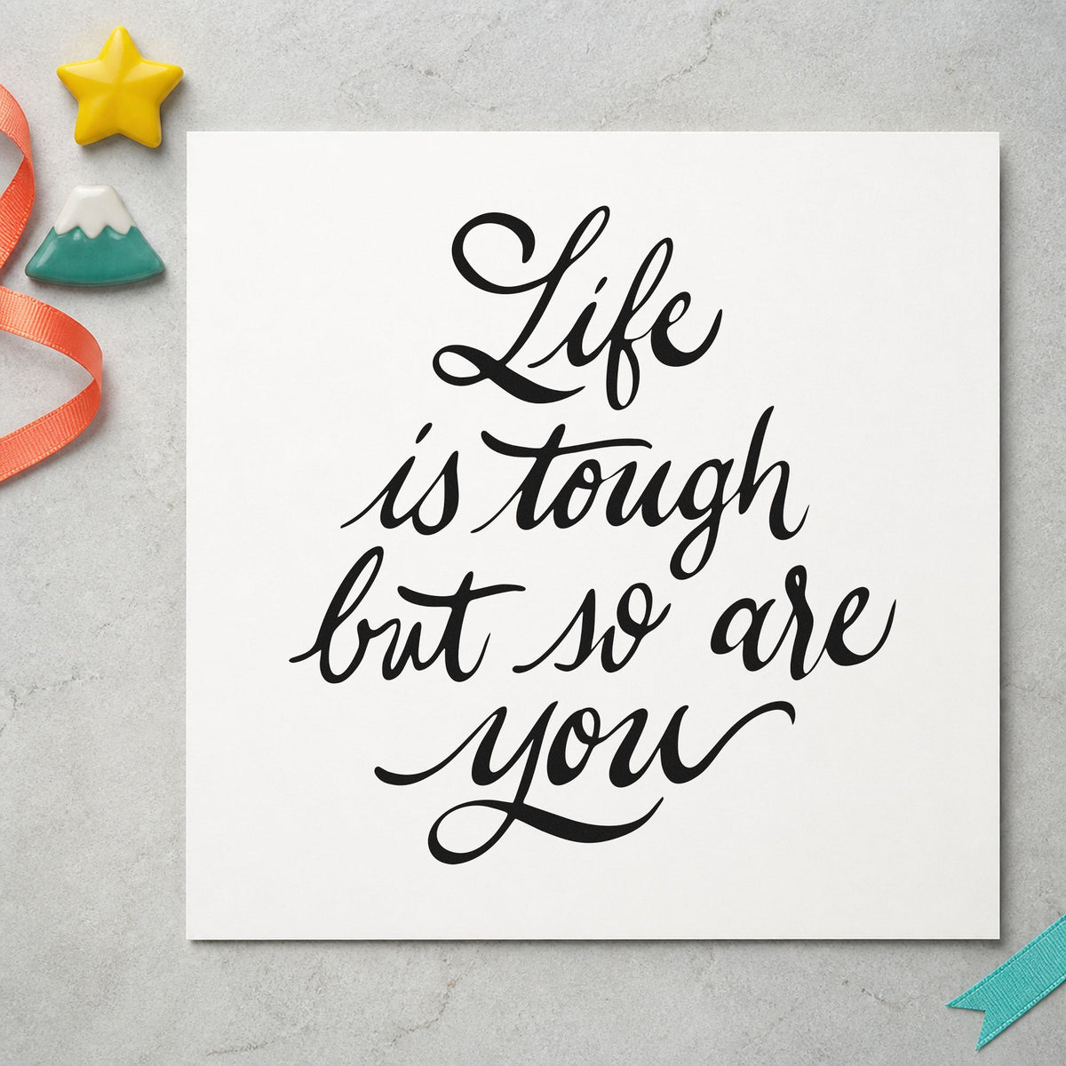 Life Is Tough But So Are You Self-Inking Stamp in use 9