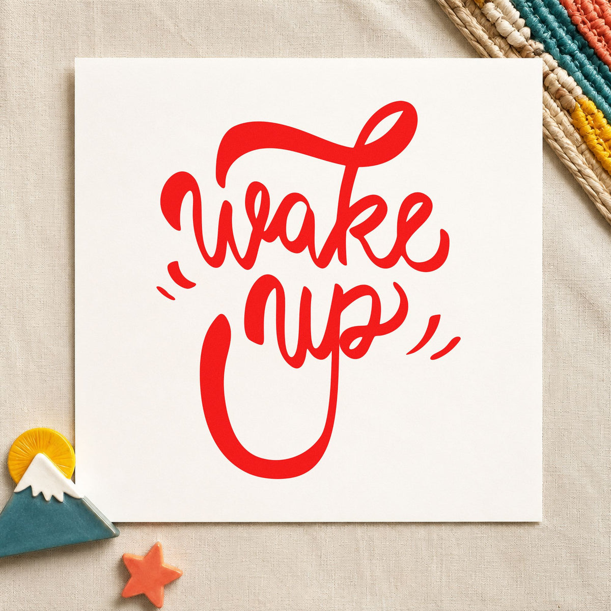 Wake Up Bold Script rubber stamp shown in red ink, stamped for projects such as bin flour labels.