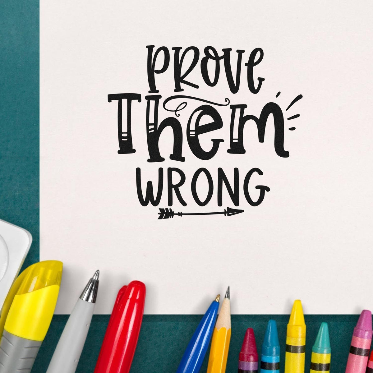 Motivational rubber stamp design reading Prove Them Wrong for DIY crafts, planners, and handmade stationery.