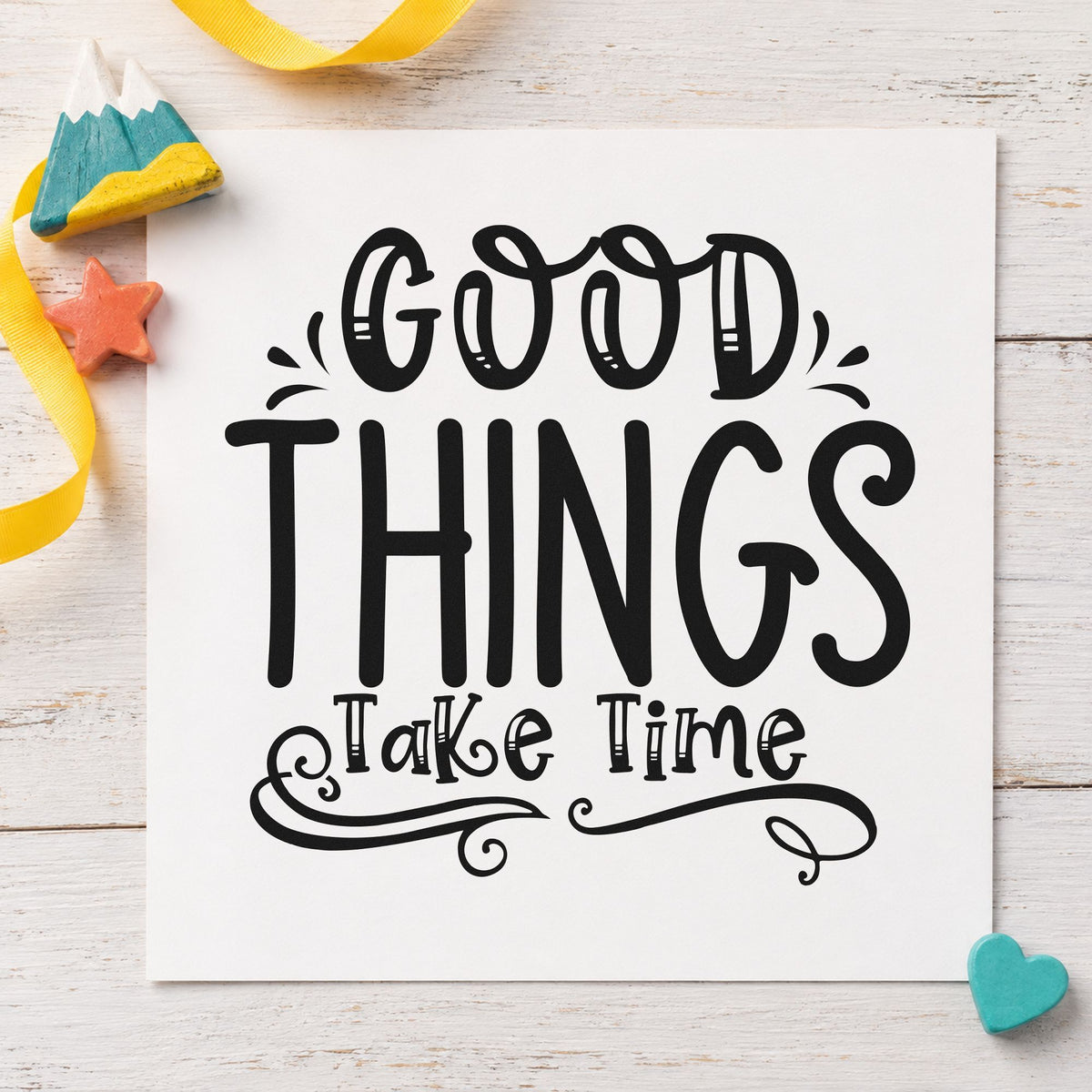 Good Things Take Time Flourishes Pre-Inked Stamp – PSI in use 9