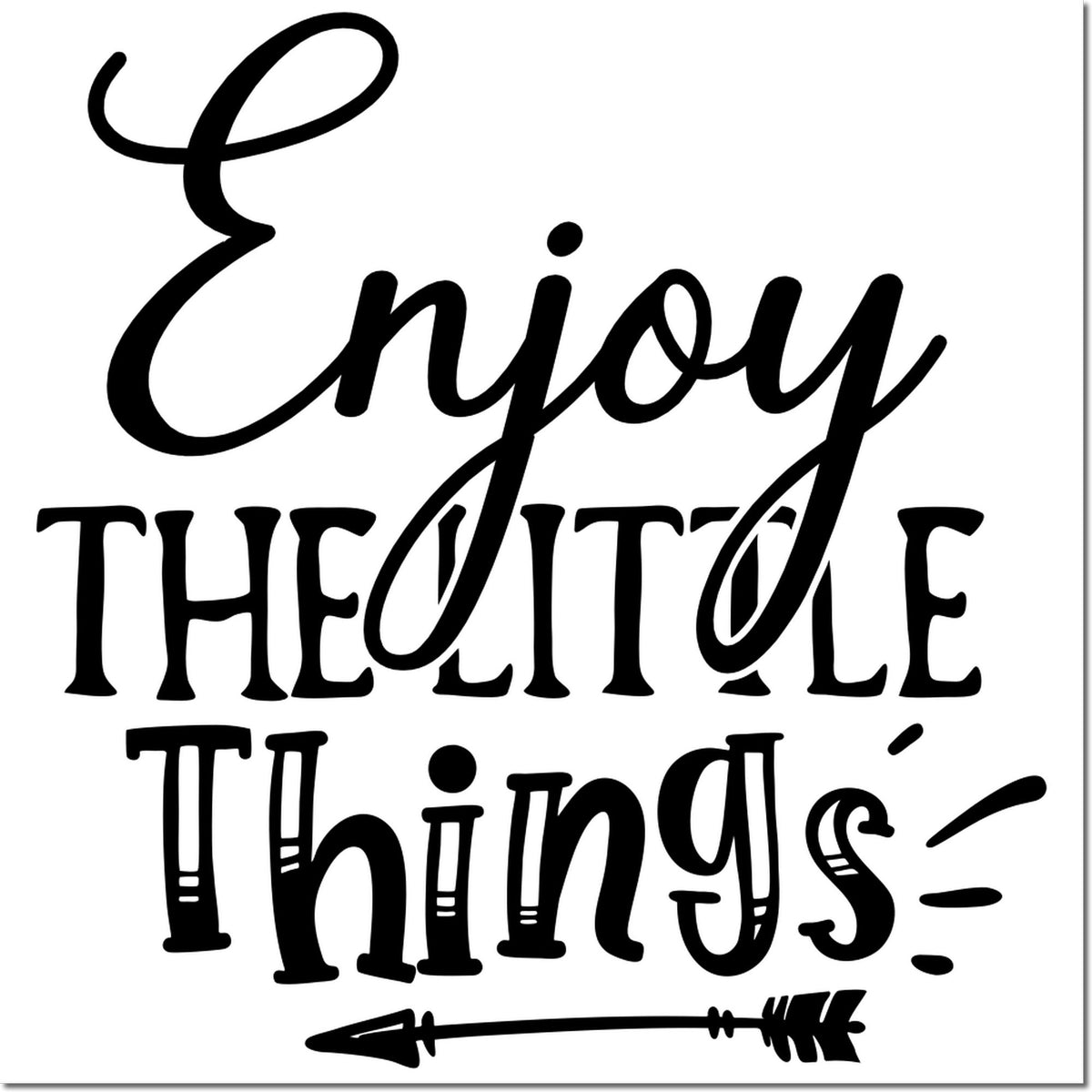 Enjoy the little things rubber stamp design in decorative script, perfect for uplifting craft projects, journals, and handmade cards.