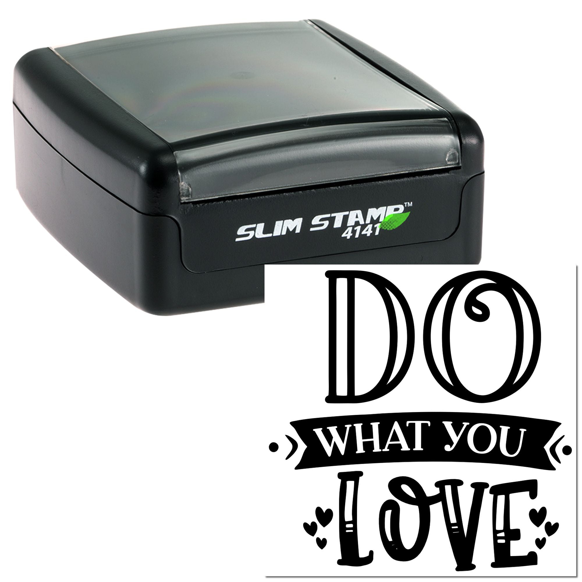 Custom self-inking rubber stamp with Do What You Love design, ideal for motivational branding and personalized crafts.