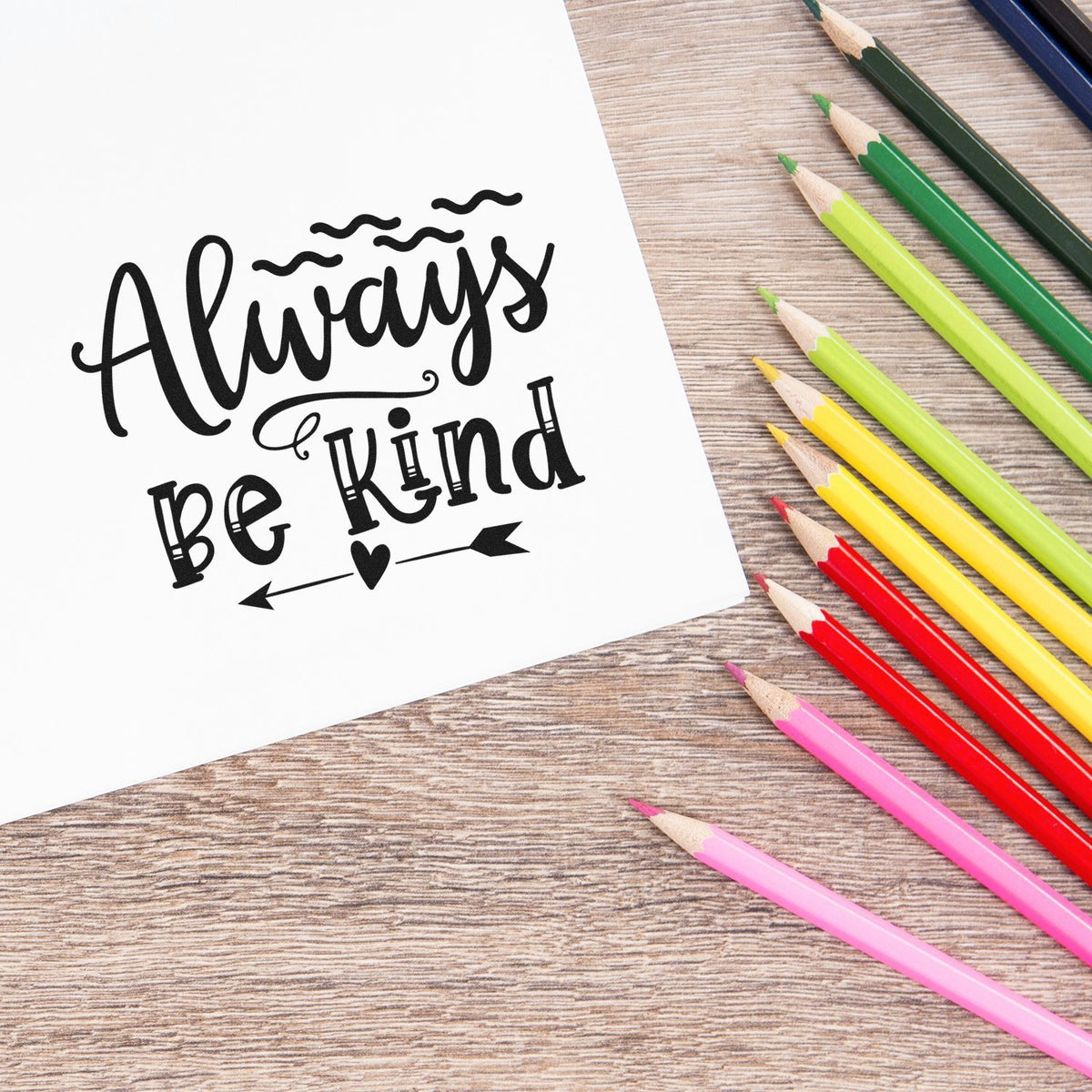 Always Be Kind rubber stamp design on paper with colored pencils, ideal for crafting, journaling, and DIY projects.