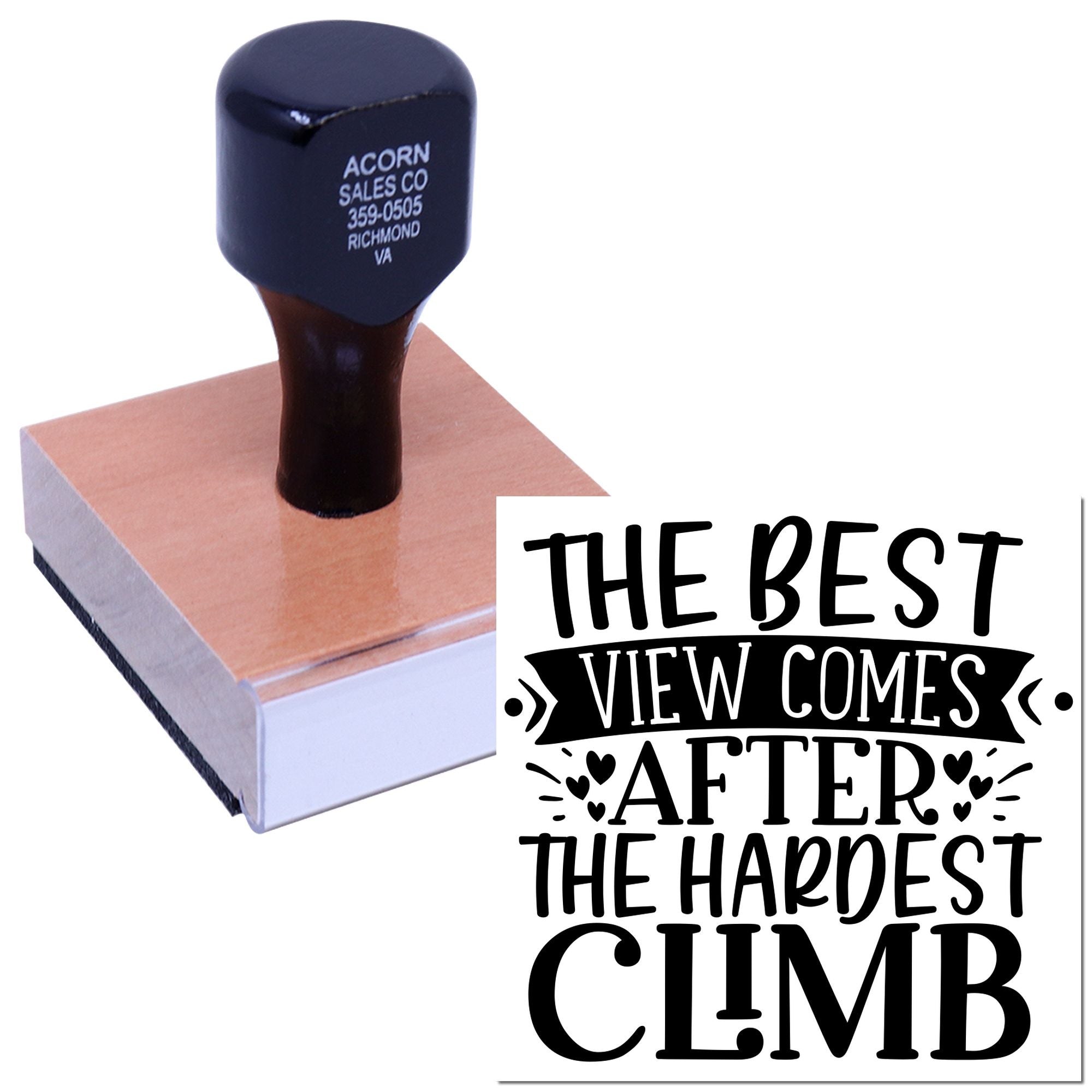 Self-inking rubber stamp with motivational quote, The best view comes after the hardest climb, for custom crafts and business use.