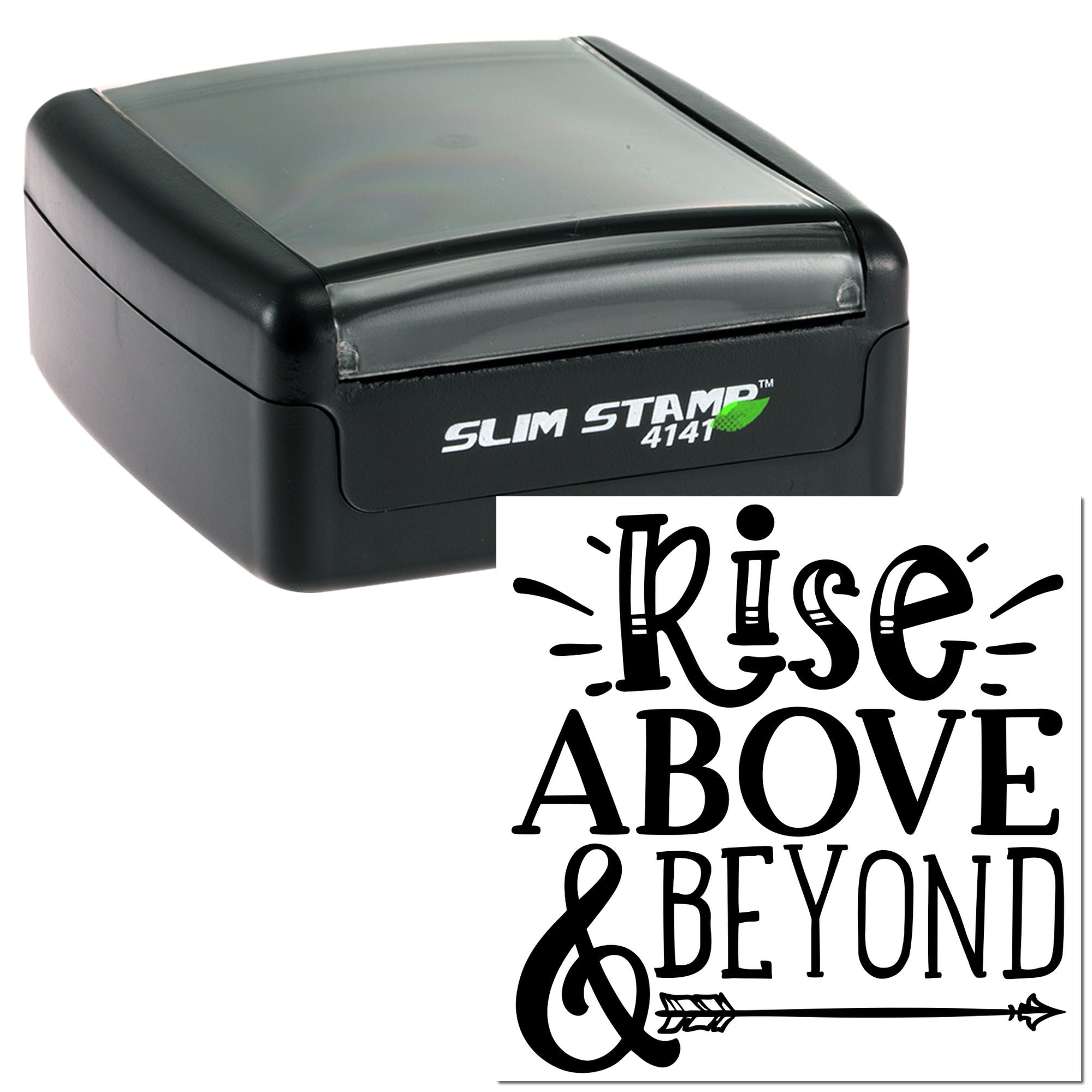 Slim Stamp 4141 self-inking rubber stamp with Rise Above & Beyond custom motivational imprint.
