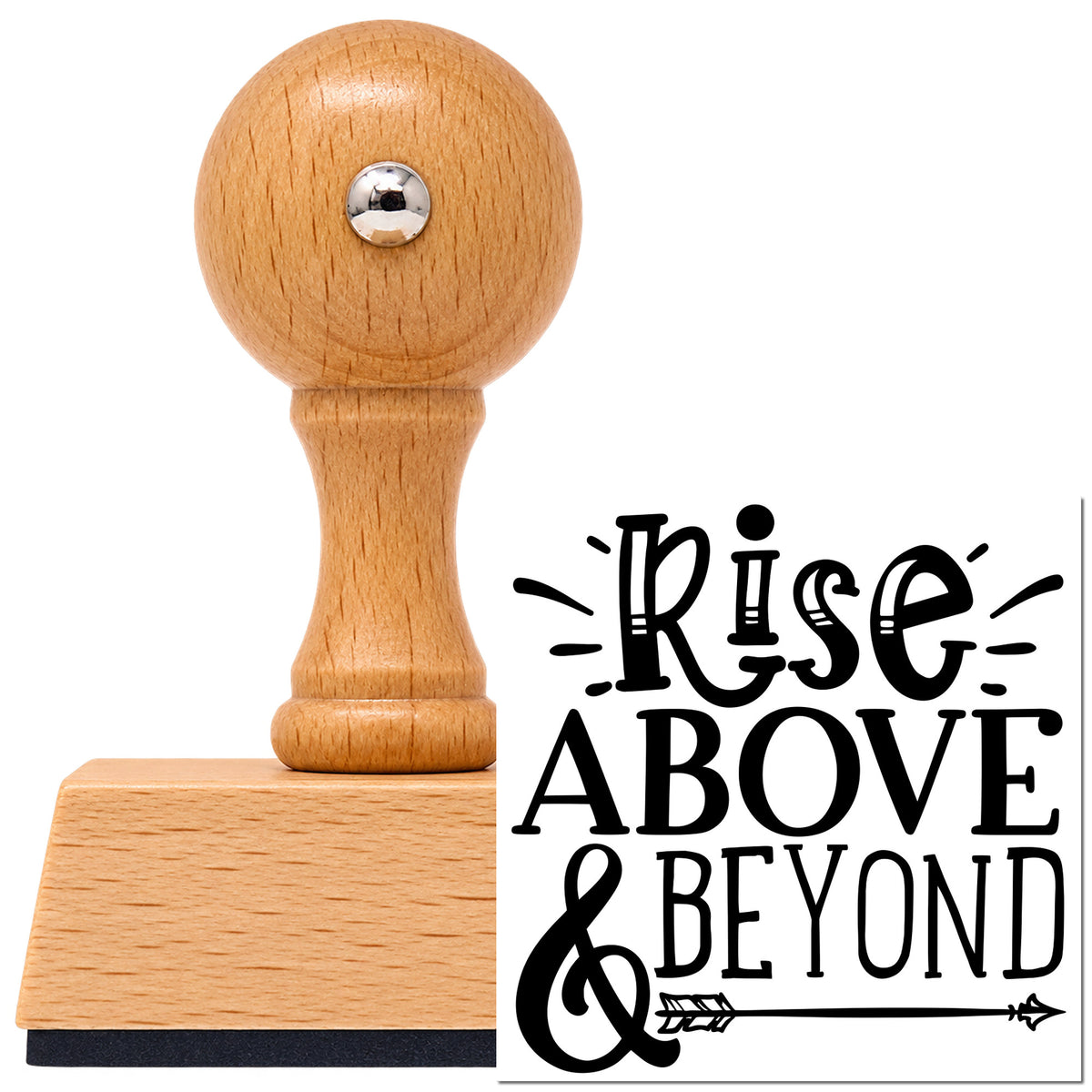 Rise Above And Beyond Vintage Pro rubber stamp in European beech wood with a round knob handle, shown beside its black imprint.