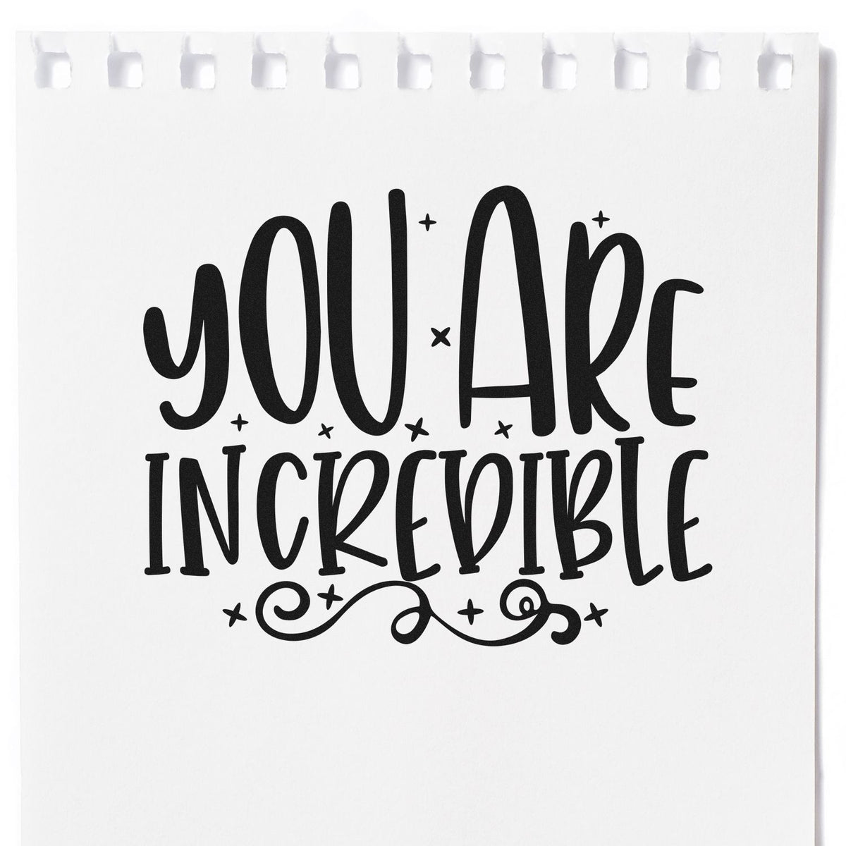Motivational rubber stamp design with You Are Incredible for crafts, cards, and packaging.