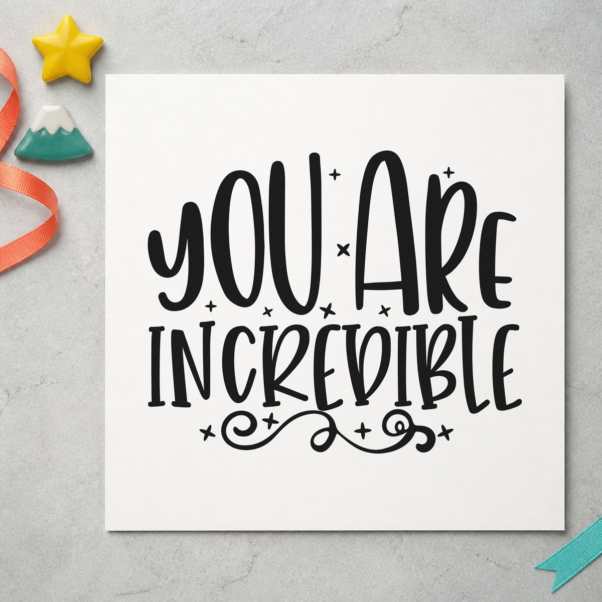 You Are Incredible PSI Pre-Inked Stamp in use 9