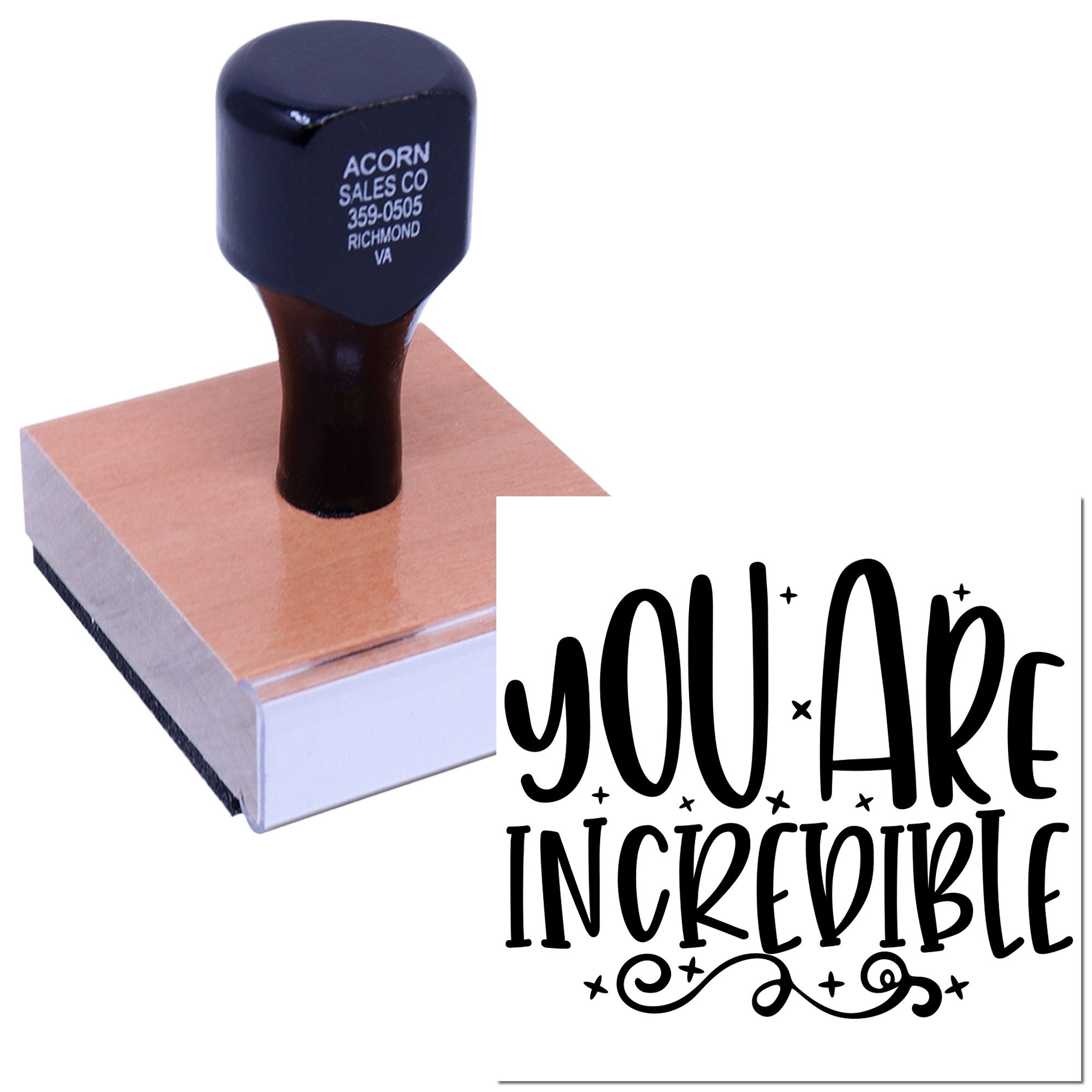 Custom rubber stamp with "You Are Incredible" design, wood-mounted for personalized crafting, gifts, or business branding.