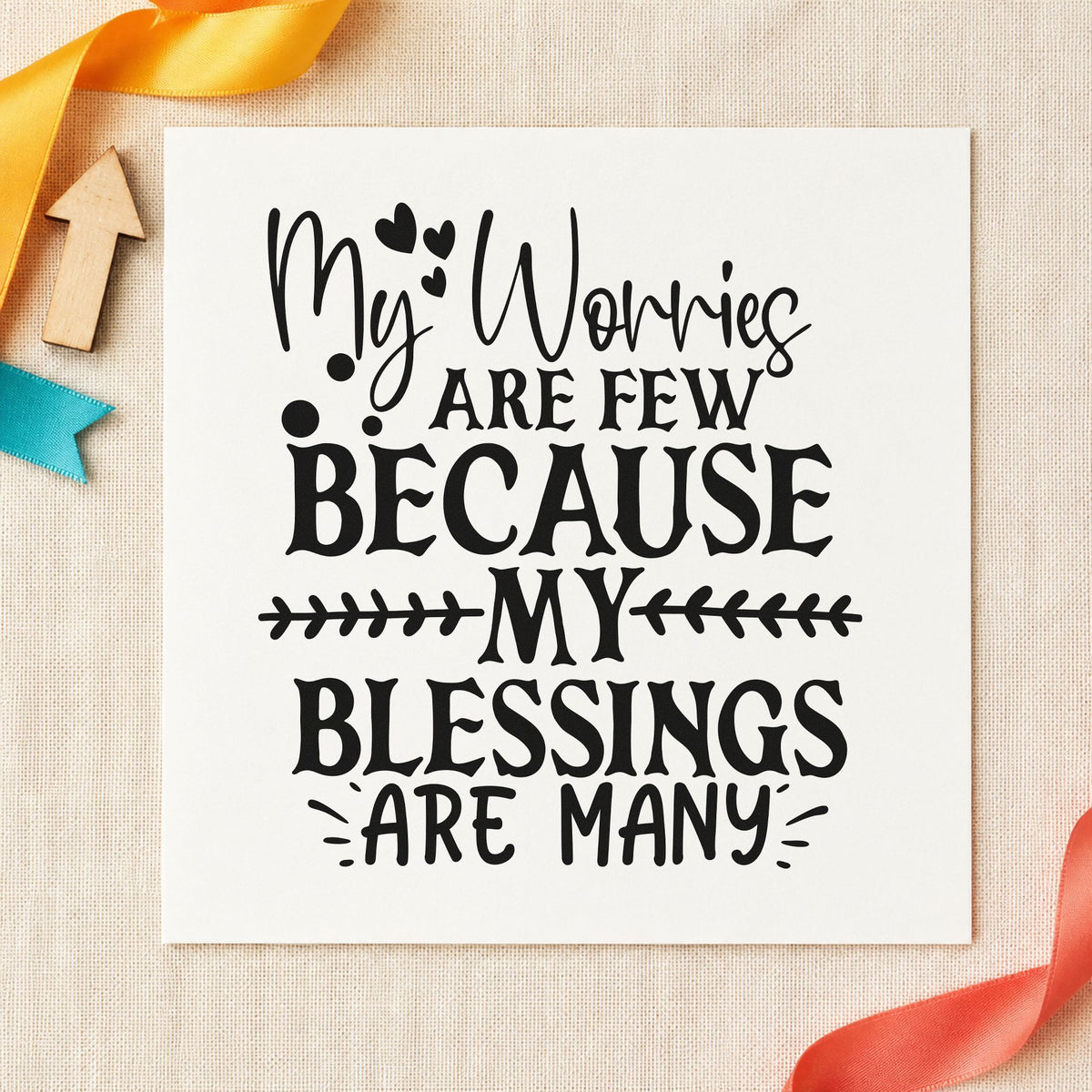 My Worries Are Few Because My Blessings Are Many Slim Pre-Inked Stamp in use 9