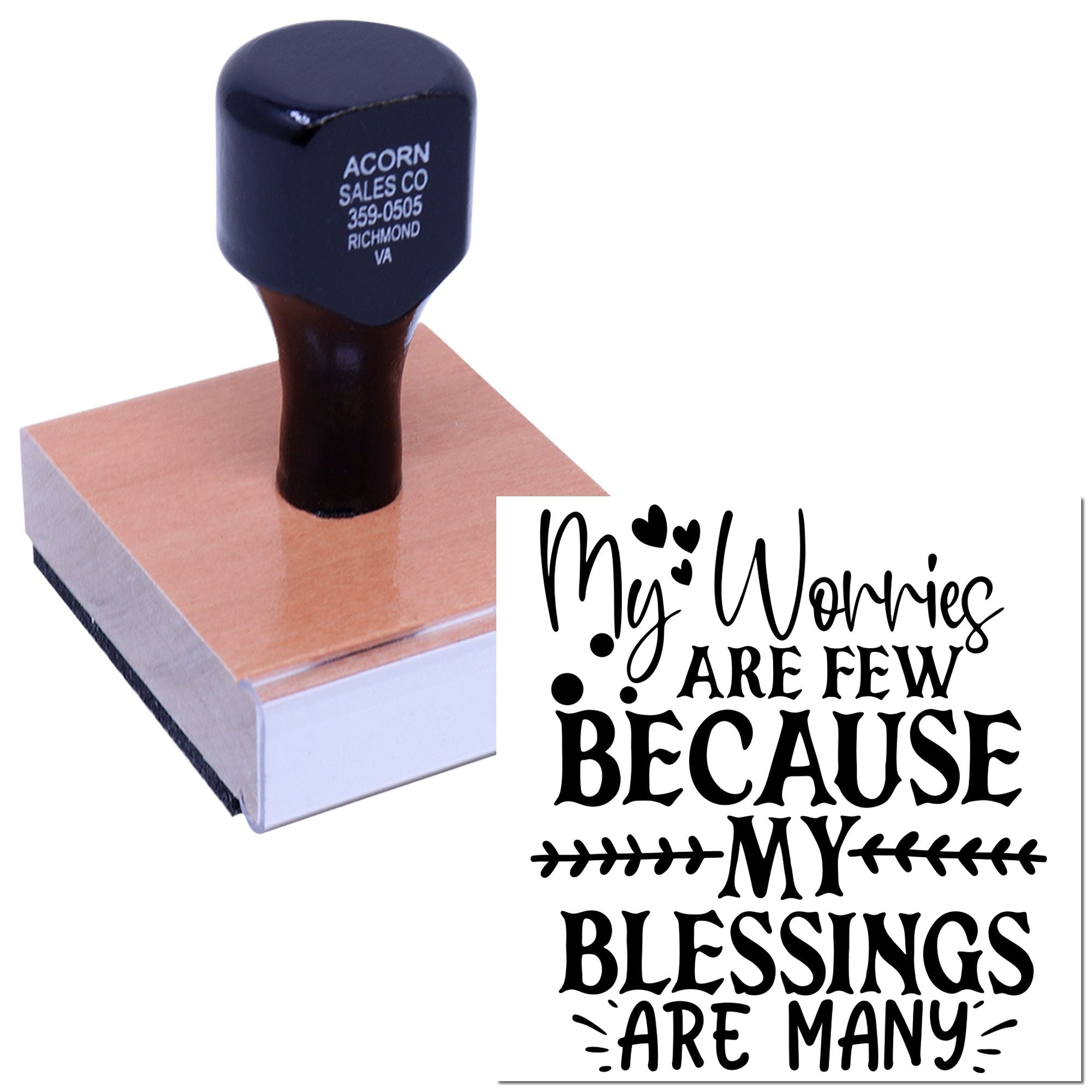 Custom rubber stamp with inspirational quote My worries are few because my blessings are many.