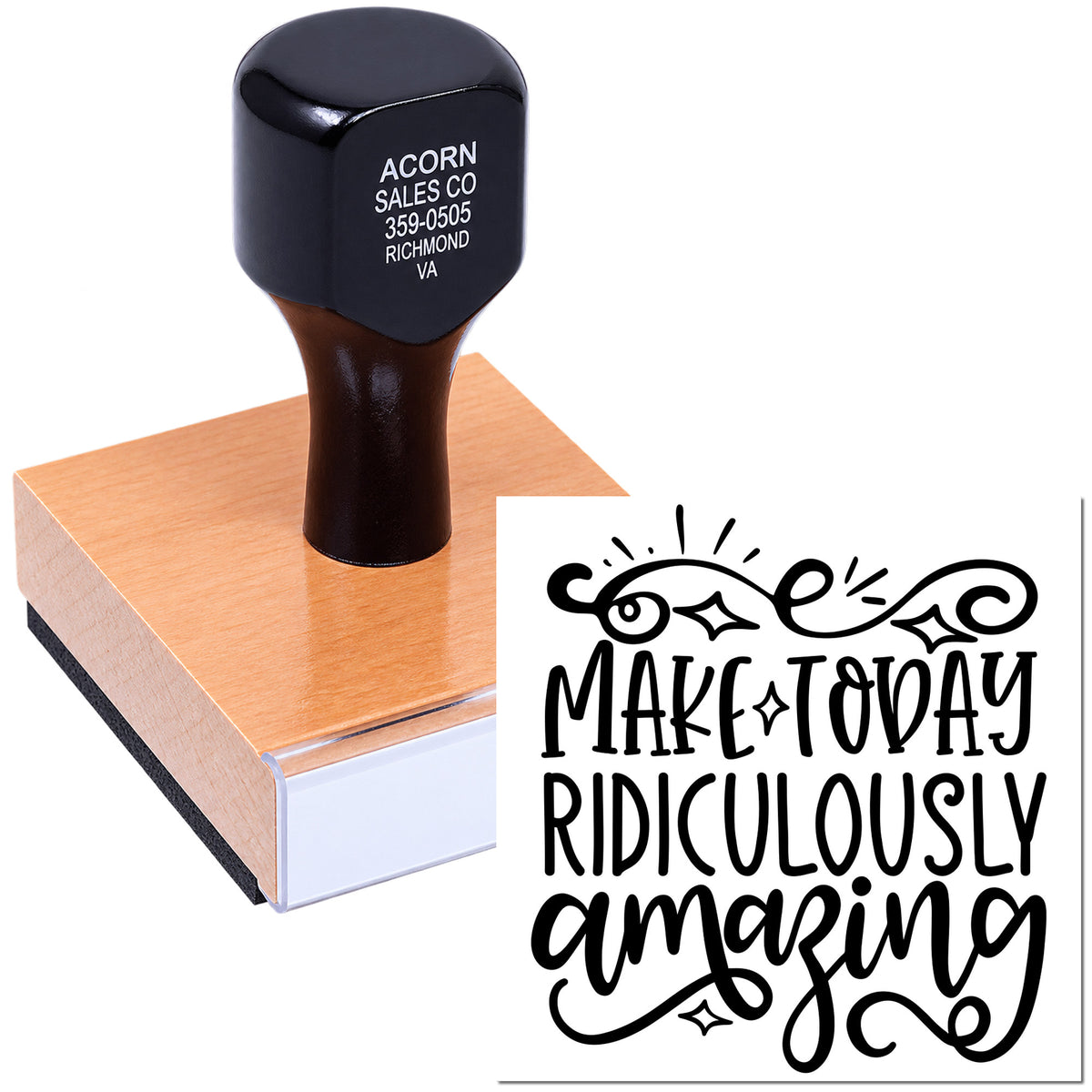 Custom rubber stamp with Make Today Ridiculously Amazing design for crafts, cards, and branding.