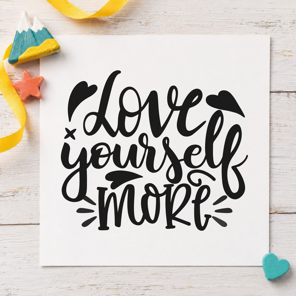 Love Yourself More Rubber Stamp – Wood Handle in use 9