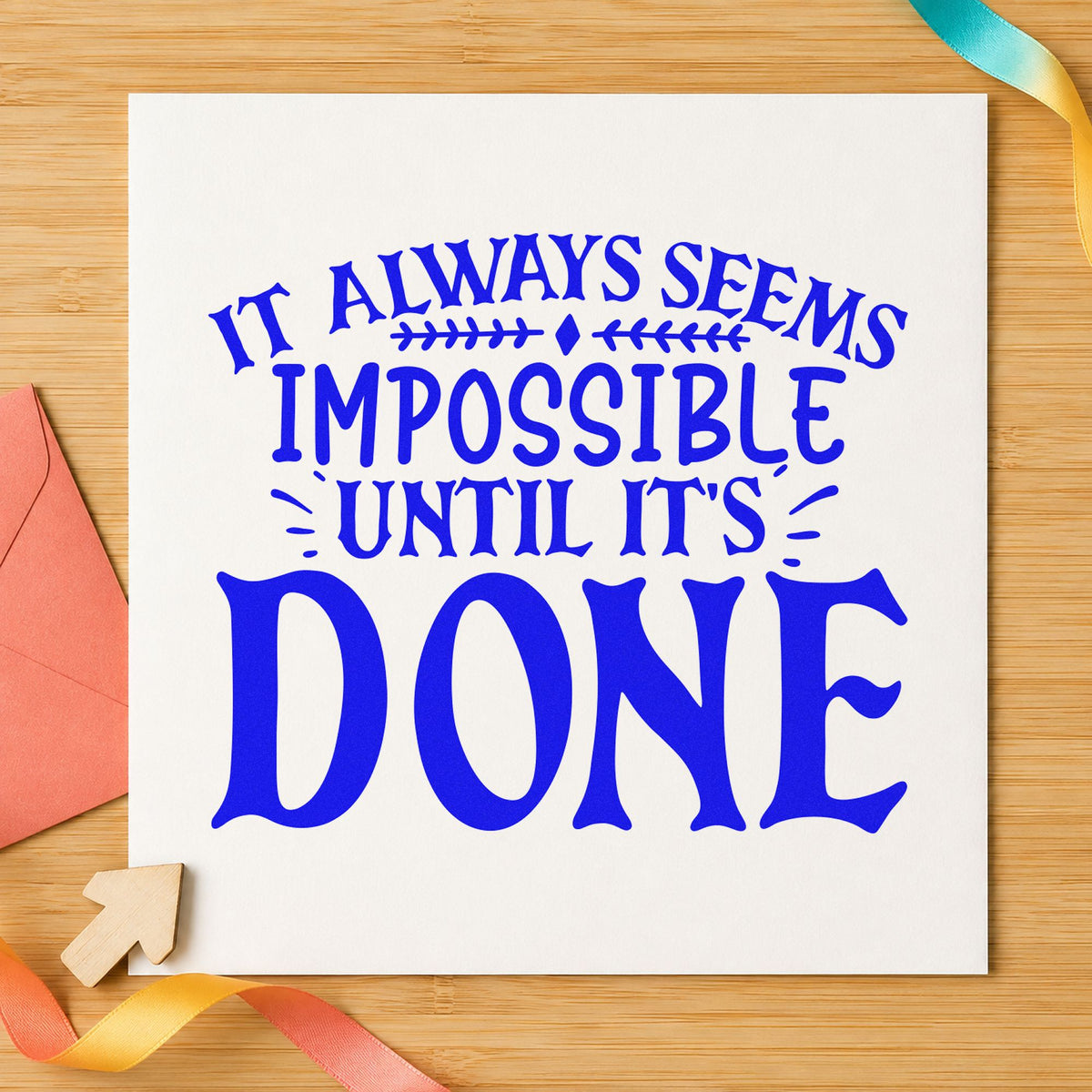 Impossible Until It's Done PSI Pre-Inked Stamp in use 6