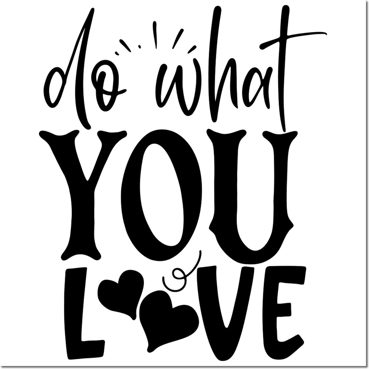 Do What You Love motivational rubber stamp design with hearts, perfect for crafting, journaling, and DIY projects.