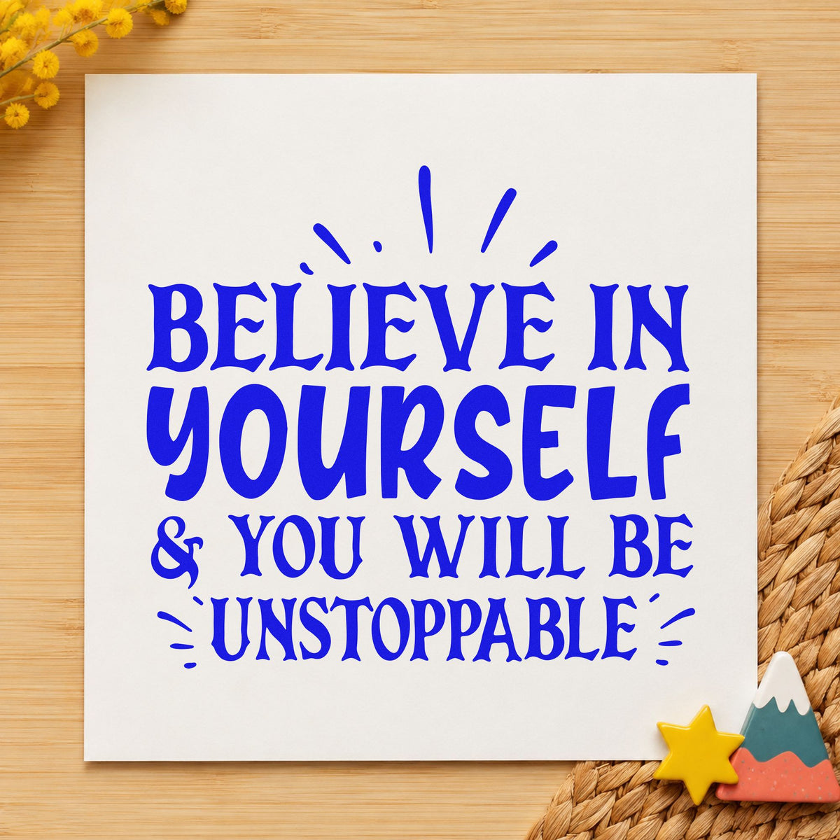 Believe Yourself Be Unstoppable Stamp – Self-Inking in use 5