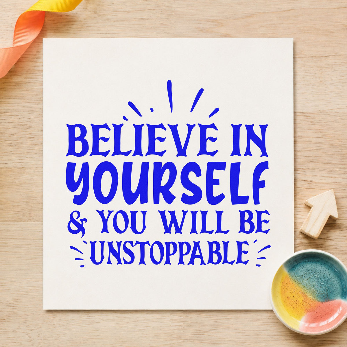 Believe Yourself Be Unstoppable Stamp – Self-Inking in use 6