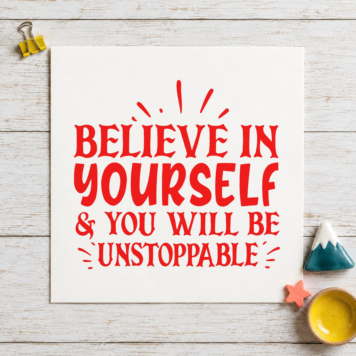 Believe Yourself Be Unstoppable Stamp – Self-Inking in use 7