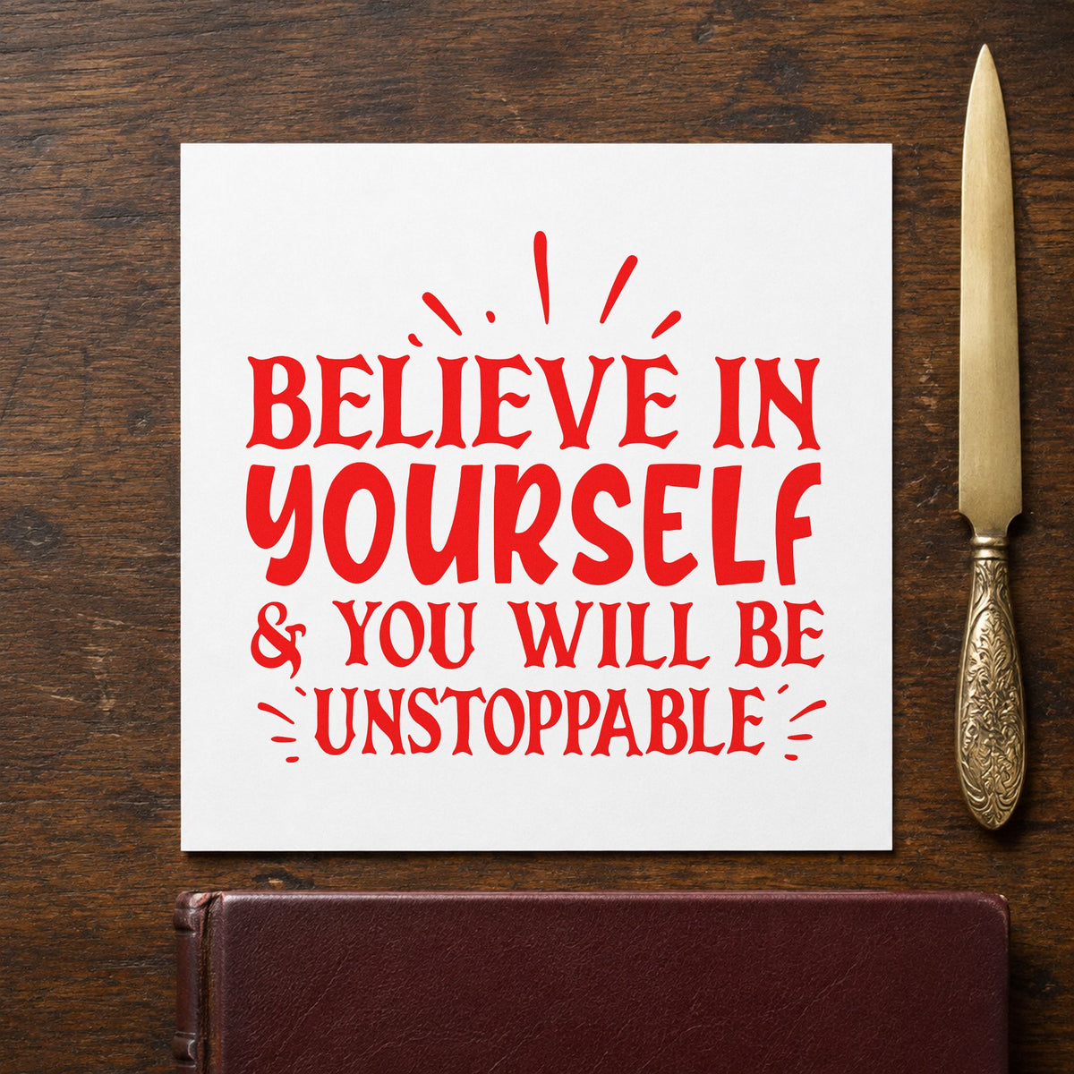 Believe Yourself Be Unstoppable Stamp – Self-Inking in use 8