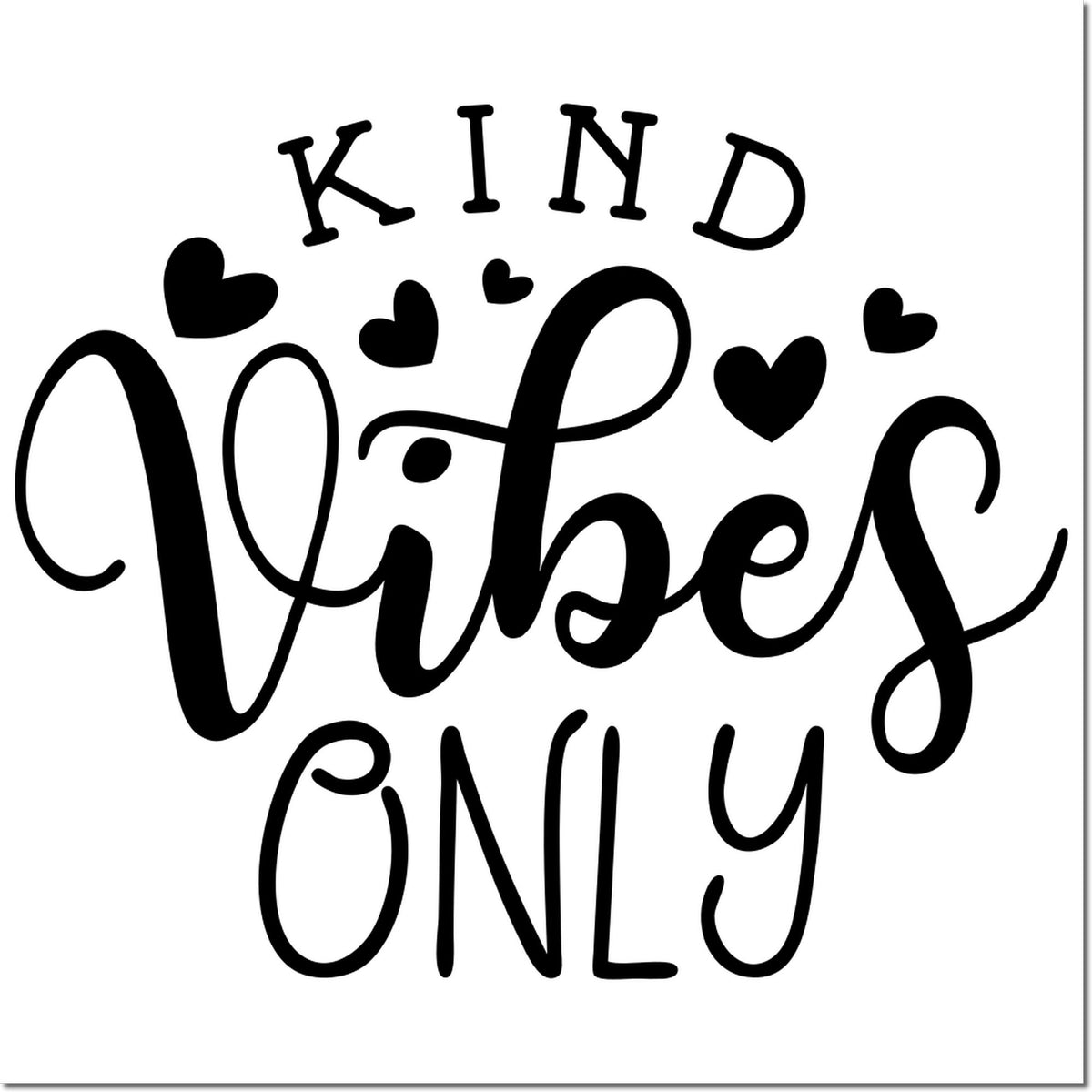 Kind Vibes Only rubber stamp design with hearts, perfect for DIY crafts, planners, and uplifting handmade cards.