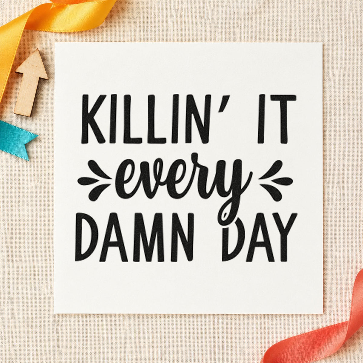 PSI Pre-Inked Killin' It Every Damn Day Script Lettering Stamp in use 9
