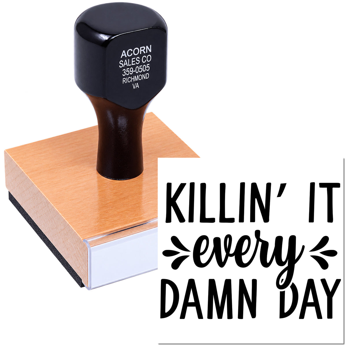Custom rubber stamp with 'Killin' It Every Damn Day' design for bold motivational branding and DIY stamping projects.