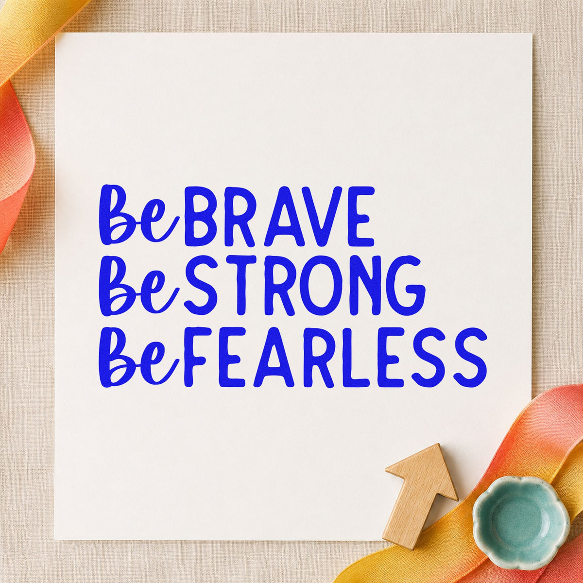 Be Brave Strong Fearless Self-Inking Stamp in use 6