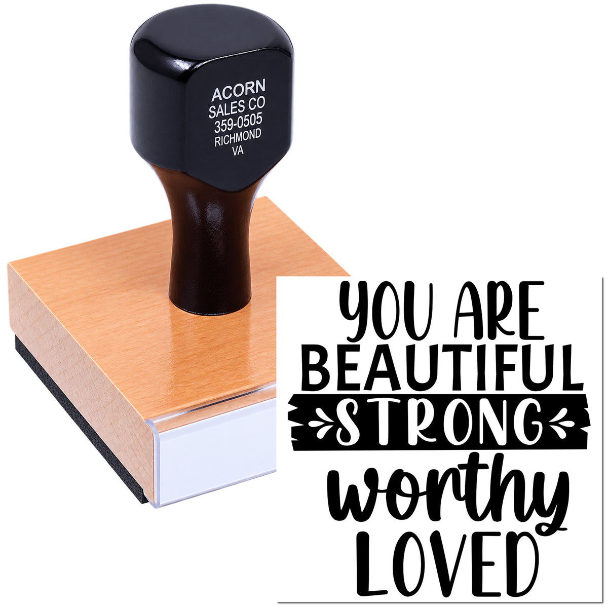 Rubber stamp with inspirational quote You Are Beautiful, Strong, Worthy, Loved for uplifting handmade card and craft designs