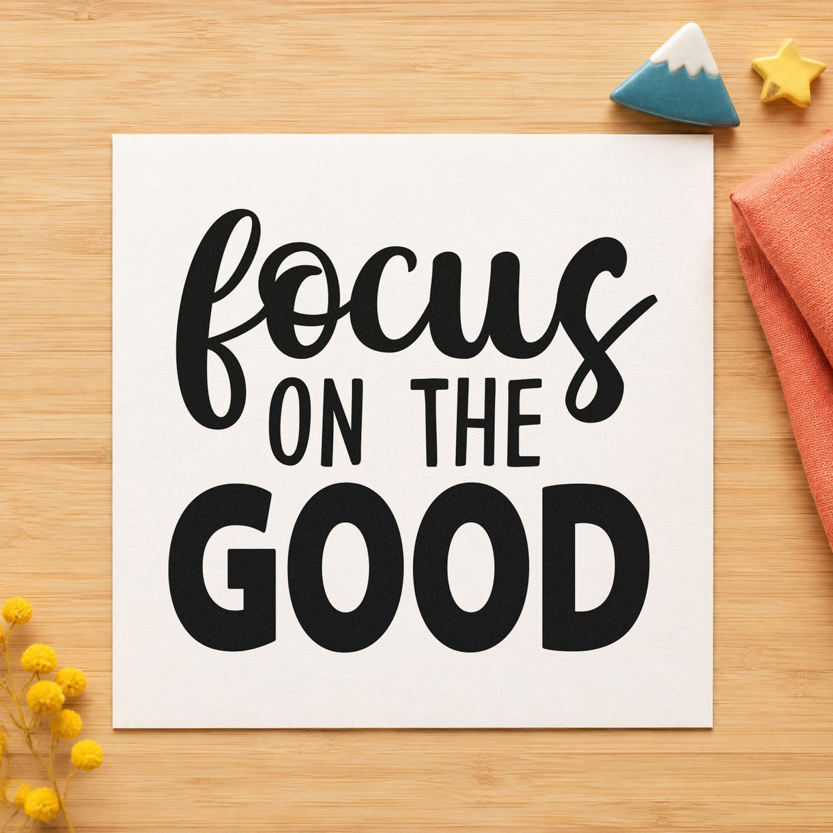 Focus On The Good rubber stamp printed in black ink, ready for meal plan sheet and similar paper crafts.