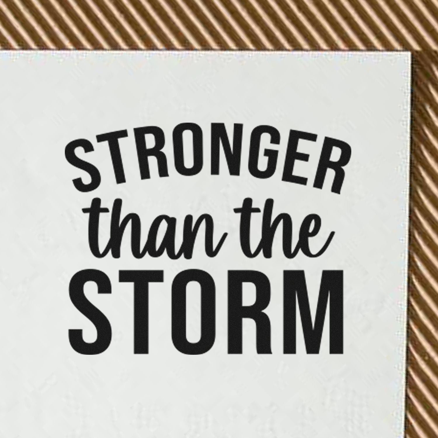 Inspirational rubber stamp design with Stronger Than the Storm quote for cards, journaling, and stationery crafting