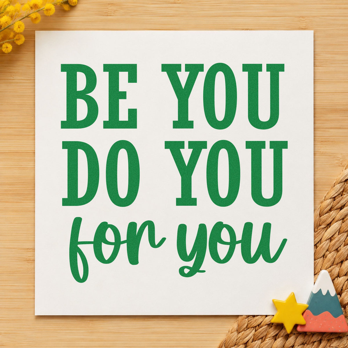 Be You Do You Wood Handle Stamp in use 10