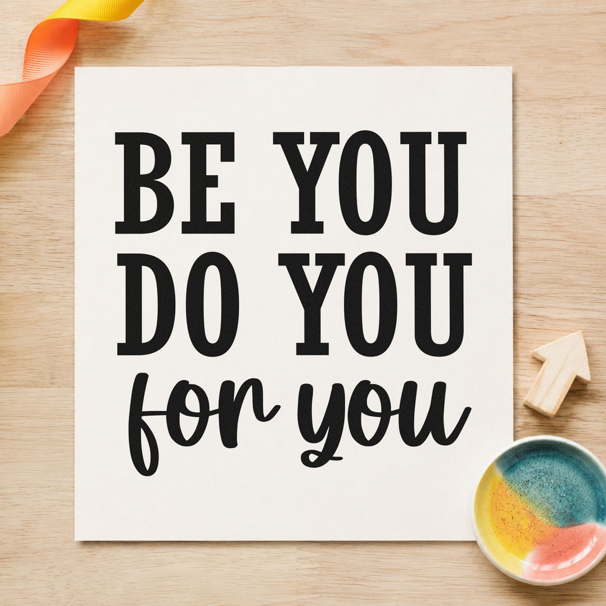 Be You Do You Wood Handle Stamp in use 3