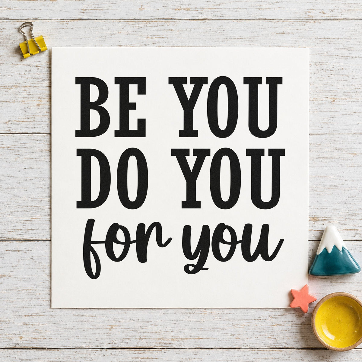Be You Do You Wood Handle Stamp in use 4