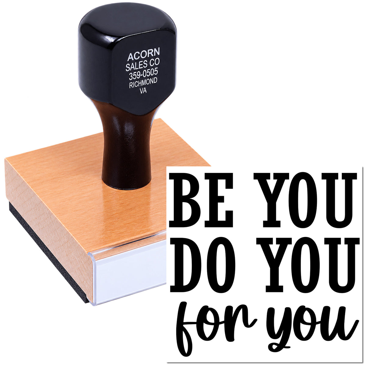 Inspirational custom rubber stamp with Be You Do You for You message for crafts, branding, and packaging.