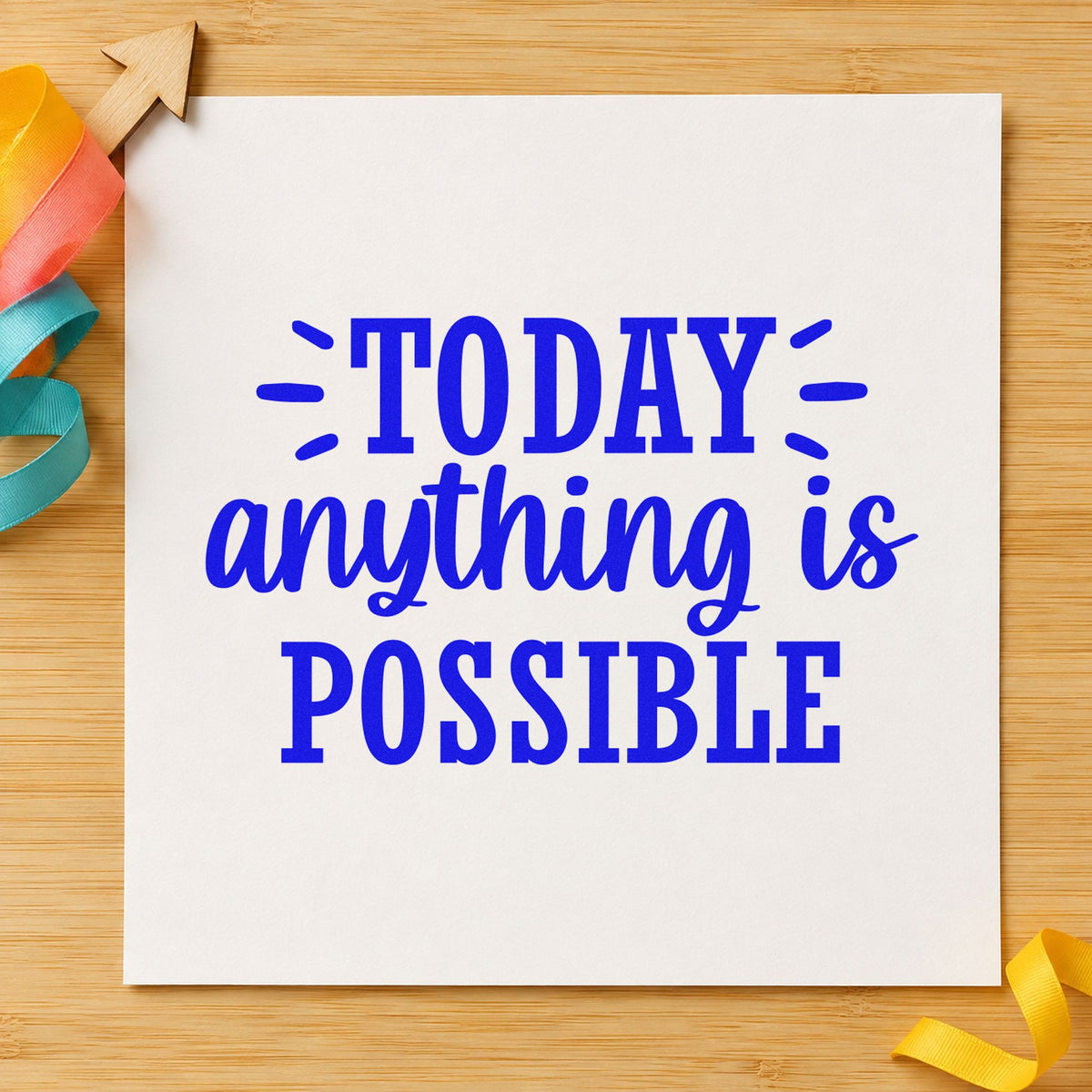 Today Anything Is Possible Rubber Stamp – Duo Hand in use 5