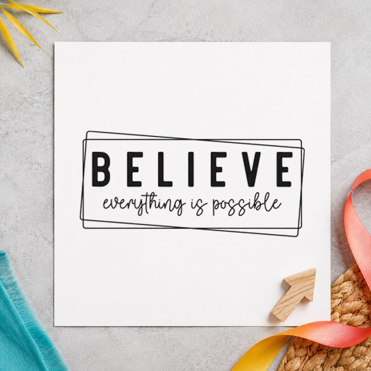 Believe Everything Is Possible Frame Hand Stamp – Duo in use 4