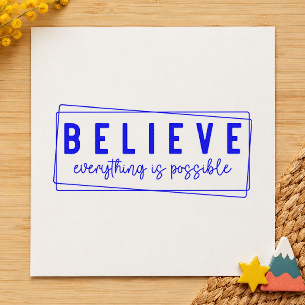 Believe Everything Is Possible Frame Hand Stamp – Duo in use 5