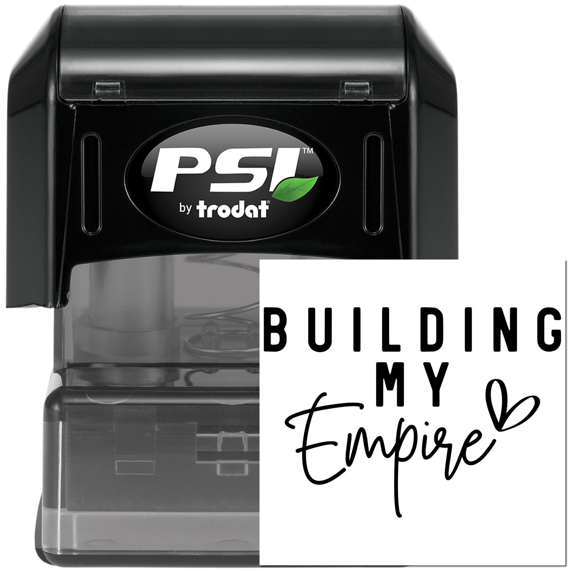 PSI by Trodat self-inking rubber stamp with Building My Empire design for custom branding, packaging, and business use.