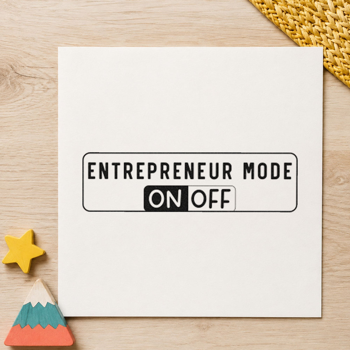 Entrepreneur Mode On Off Frame Accent PSI Pre-Inked Stamp in use 3
