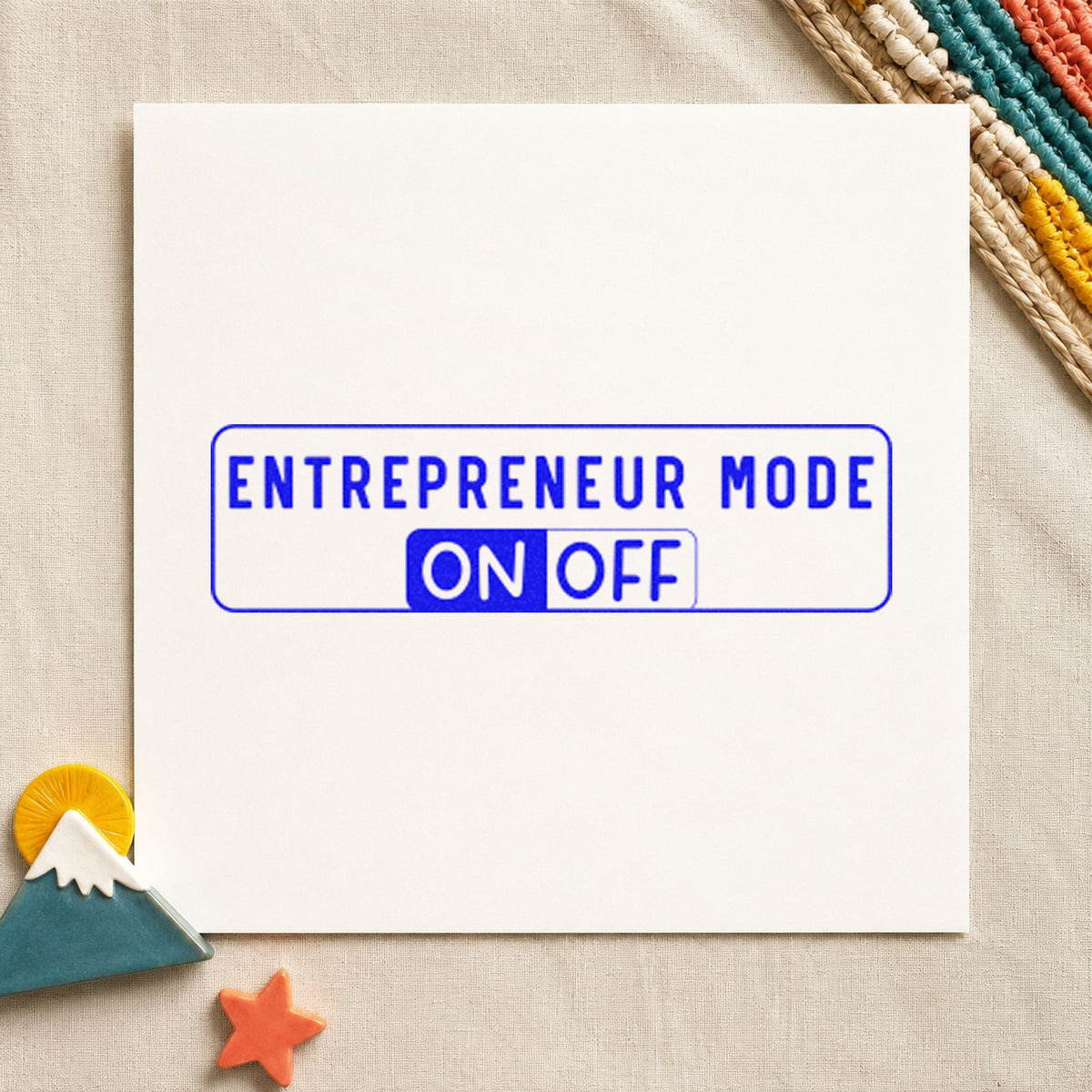 Entrepreneur Mode On Off Frame Accent PSI Pre-Inked Stamp in use 5